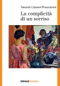 Cover-Bild zum Titel 'La complicità di un sorriso' von 'Daniela Calastri-Winzeried'