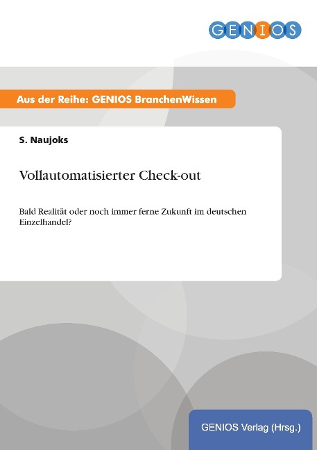 Vollautomatisierter Check-out - S. Naujoks