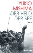 Cover-Bild zum Titel 'Der Held der See' von 'Yukio Mishima'