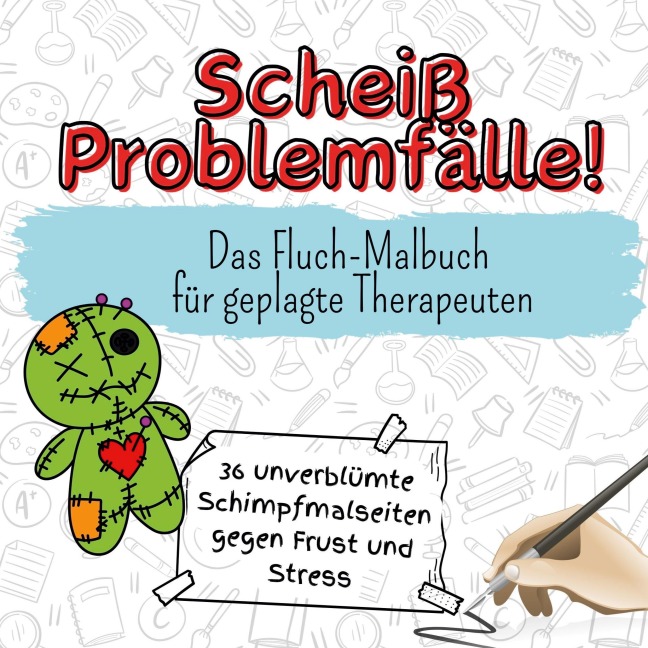 Scheiß Problemfälle! - Emily Huber