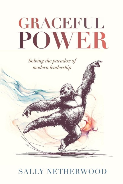 Graceful Power - Sally Netherwood
