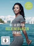 Barbara Becker - Die 60 besten Rückenübungen der Welt - Manuela Ritz, Christiane Reller, Tanja Krodel, Manuel Fontes