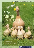 Cover-Bild zum Titel 'Alle meine Entchen' von 'Marion Bohn-Förderer, Michael von Lüttwitz'