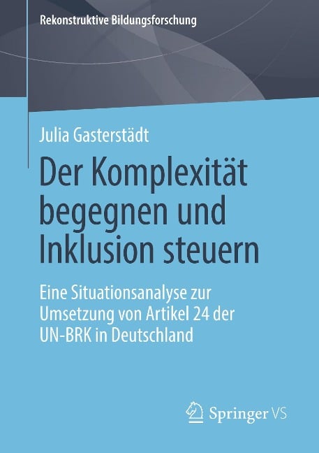 Der Komplexität begegnen und Inklusion steuern - Julia Gasterstädt