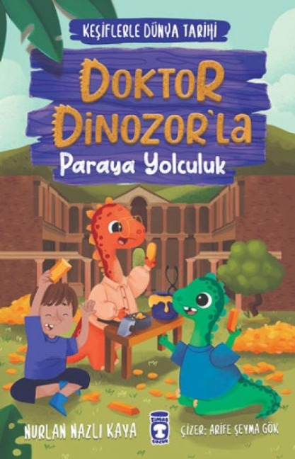 Doktor Dinozorla - Paraya Yolculuk - Nurlan Nazli Kaya