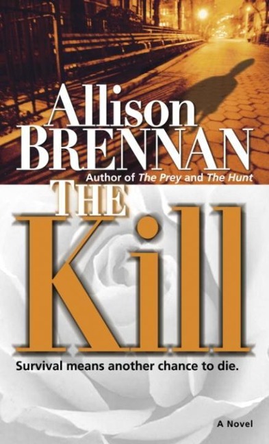 The Kill - Allison Brennan