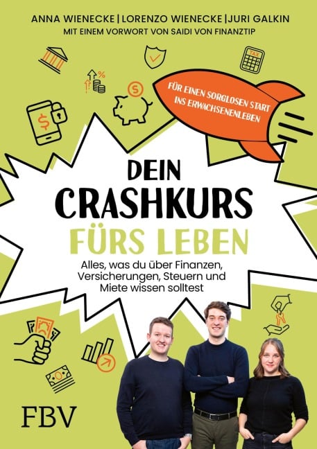 Dein Crashkurs fürs Leben - Lorenzo Wienecke, Juri Galkin, Anna Wienecke