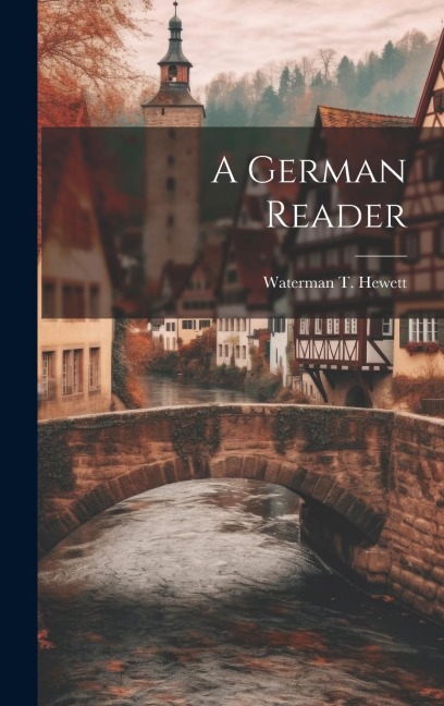 A German Reader - Waterman T. Hewett