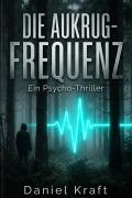 Cover-Bild zum Titel 'Die Aukrug frequenz' von 'Daniel Kraft'