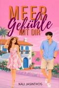 Cover-Bild zum Titel 'Meer Gefühle mit dir' von 'Nali Jasinthos'