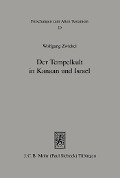 Cover-Bild zum Titel 'Der Tempelkult in Kanaan und Israel' von 'Wolfgang Zwickel'