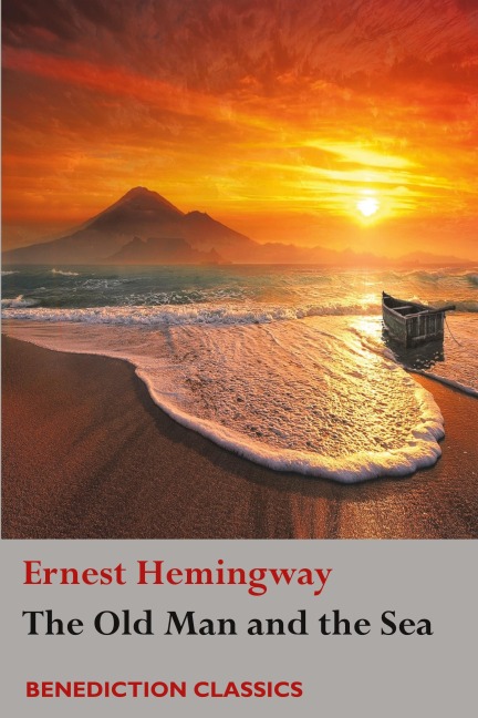 The Old Man and the Sea - Ernest Hemingway