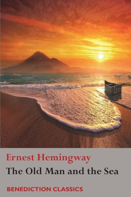 The Old Man and the Sea - Ernest Hemingway