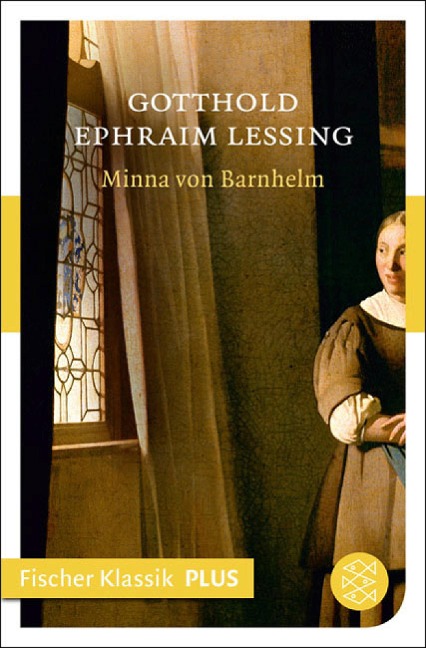 Minna von Barnhelm oder das Soldatenglück - Gotthold Ephraim Lessing
