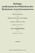 Cover-Bild zum Titel 'Beiträge zur Kenntnis des Schleichens der Drehstrom-Asynchronmotoren' von 'Erich Wandeberg'