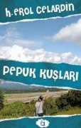 Cover-Bild zum Titel 'Pepuk Kuslari' von 'H. Erol Celardin'