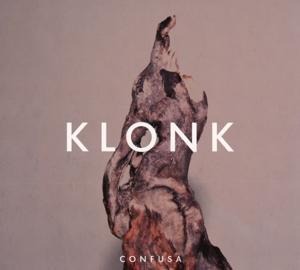 Confusa - Klonk