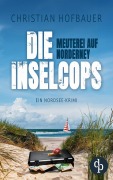 Cover-Bild zum Titel 'Meuterei auf Norderney' von 'Christian Hofbauer'
