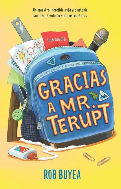 Gracias a Mr. Terupt / Because of Mr. Terupt - Rob Buyea