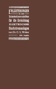 Cover-Bild zum Titel 'Erläuterungen zu den Sicherheitsvorschriften für die Errichtung elektrischer Starkstromanlagen einschliesslich der elektrischen Bahnanlagen' von 'C. L. Weber'
