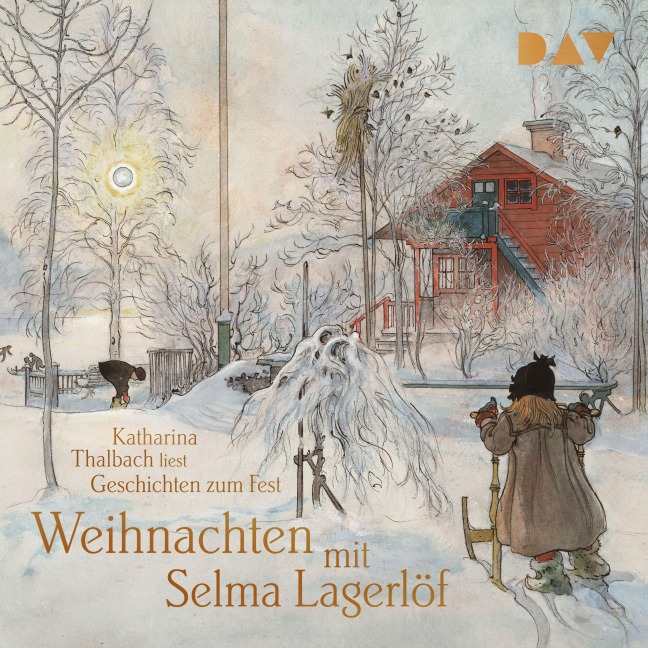 Weihnachten mit Selma Lagerlöf. Geschichten zum Fest - Selma Lagerlöf