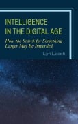 Cover-Bild zum Titel 'Intelligence in the Digital Age' von 'Lyn Lesch'