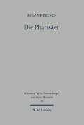Cover-Bild zum Titel 'Die Pharisäer' von 'Roland Deines'