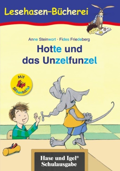 Hotte und das Unzelfunzel / Silbenhilfe - Anne Steinwart