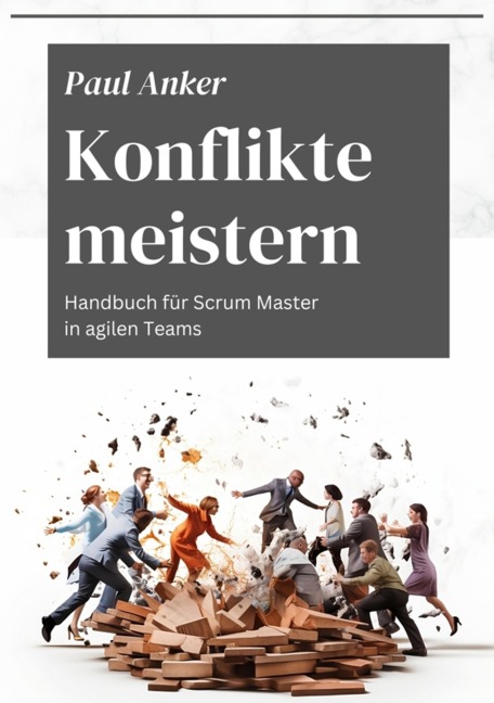 Konflikte meistern - Paul Anker