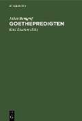 Cover-Bild zum Titel 'Goethepredigten' von 'Julius Burggraf'