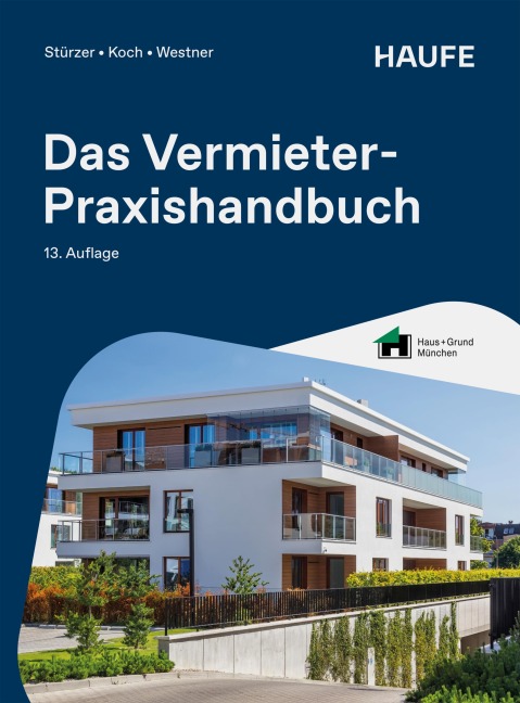 Das Vermieter-Praxishandbuch - Rudolf Stürzer, Michael Koch, Martina Westner