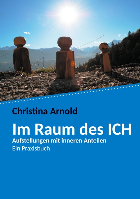 Im Raum des ICH - Christina Arnold