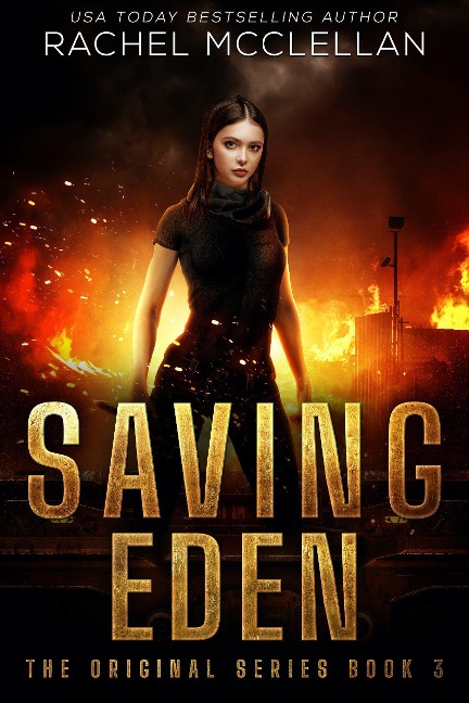 Saving Eden (The Original, #3) - Rachel McClellan