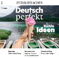 Deutsch lernen Audio ¿ Kühle Ideen - Alia Begisheva