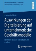 Cover-Bild zum Titel 'Auswirkungen der Digitalisierung auf unternehmerische Geschäftsmodelle' von 'Alexandra Fibitz'