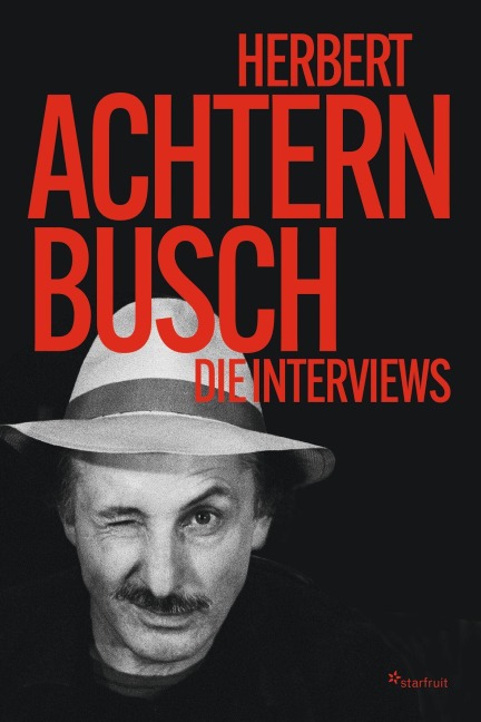 Herbert Achternbusch - Herbert Achternbusch