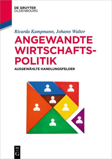 Angewandte Wirtschaftspolitik - Ricarda Kampmann, Johann Walter