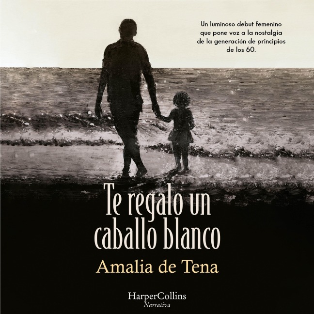 Te regalo un caballo blanco - Amalia de Tena