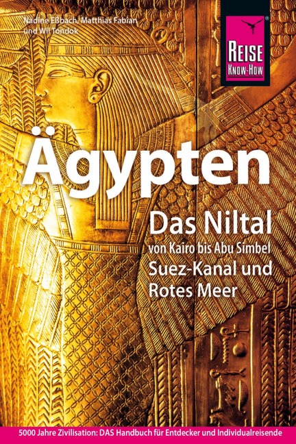 Reise Know-How Reiseführer Ägypten - Nadine Eßbach, Matthias Fabian, Wil Tondok