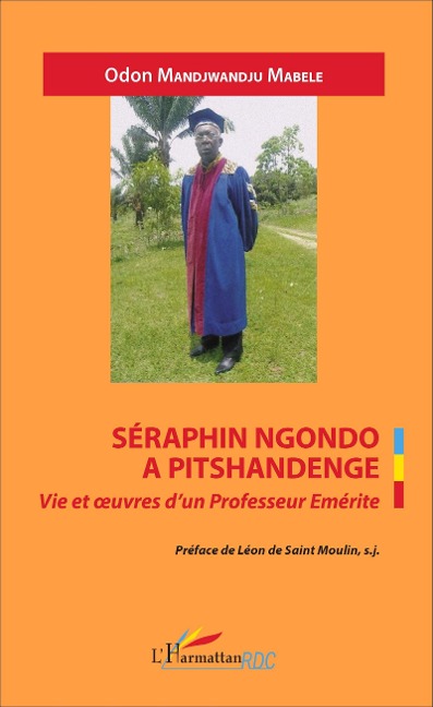 Séraphin Ngondo A Pitschandenge - Odon Mandjwandju Mabele