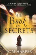 Cover-Bild zum Titel 'The Book of Secrets' von 'Tom Harper'