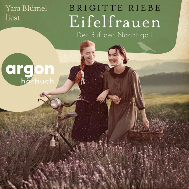 Eifelfrauen: Der Ruf der Nachtigall - Brigitte Riebe