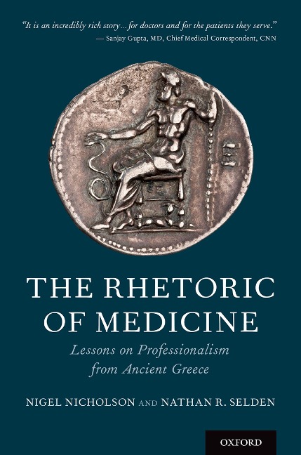 The Rhetoric of Medicine - Nigel Nicholson, Nathan Selden