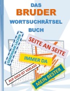 Cover-Bild zum Titel 'DAS BRUDER WORTSUCHRÄTSEL BUCH' von 'Brian Gagg'