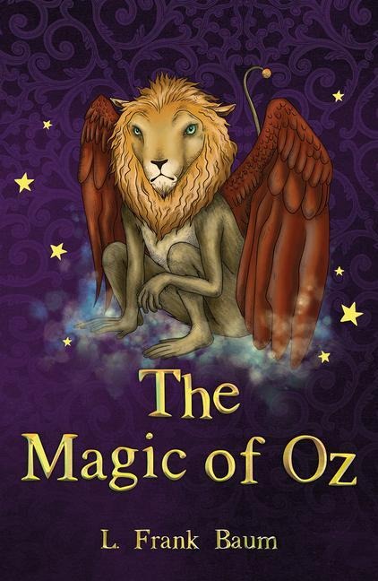 The Magic of Oz - L Frank Baum