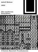 Cover-Bild zum Titel 'Der moderne Zweckbau (1929)' von 'Adolf Behne'