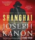 Cover-Bild zum Titel 'Shanghai' von 'Joseph Kanon'