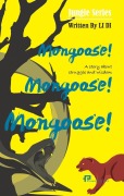 Cover-Bild zum Titel 'Mongoose! Mongoose! Mongoose!/¿!¿!¿!' von '¿¿'