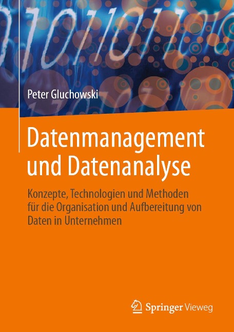 Datenmanagement und Datenanalyse - Peter Gluchowski