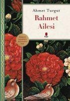 Rahmet Ailesi - Ahmet Turgut